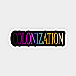 colonization Sticker